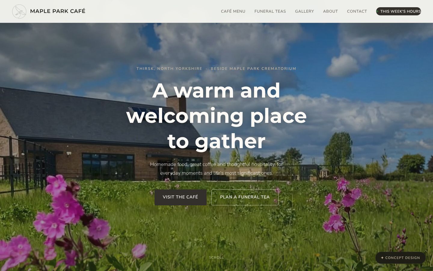 Maple Park Café concept homepage on a desktop screen: a wildflower meadow in front of the café, with the headline A warm and welcoming place to gather